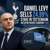 Daniel Levy shaking hands, representing selling 24.99% stake in Tottenham Hotspur parent company ENIC.
