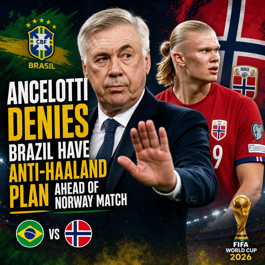 Carlo Ancelotti speaking to the media, denying Brazil has a specific plan against Haaland before Brazil vs Norway.