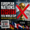 Protesters hold signs and a crossed-out FIFA World Cup trophy symbolizing European nations' boycott over private investments.