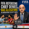 FIFA refereeing chief speaking at a press conference, denying bias in Argentina vs Egypt match.