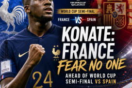 France football player Konate with "France Fear No One" slogan ahead of World Cup semi-final vs Spain.