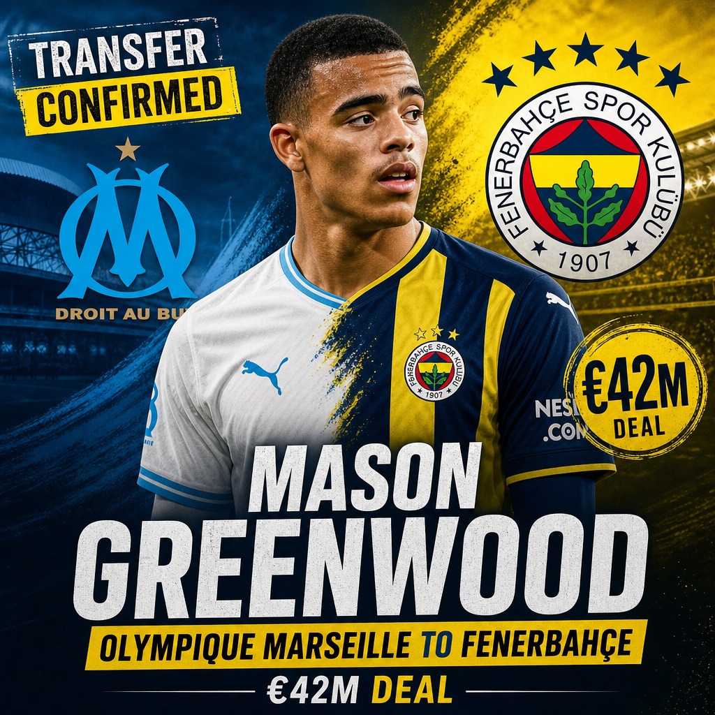 Mason Greenwood in a Fenerbahçe jersey, smiling with transfer announcement text in the background.