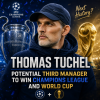 Thomas Tuchel in a suit, standing with crossed arms, representing potential Champions League and World Cup winner.