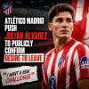 Atlético Madrid official pressuring Julián Álvarez to confirm his transfer decision publicly.