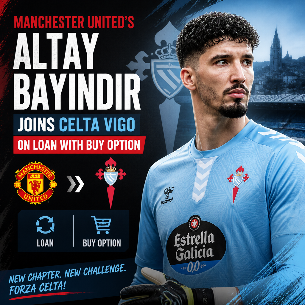 Altay Bayindir in Manchester United kit holding a Celta Vigo jersey, smiling for the camera.