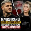 Mauro Icardi shares Instagram post revealing divorce details and court rejections with photos of him and his wife.
