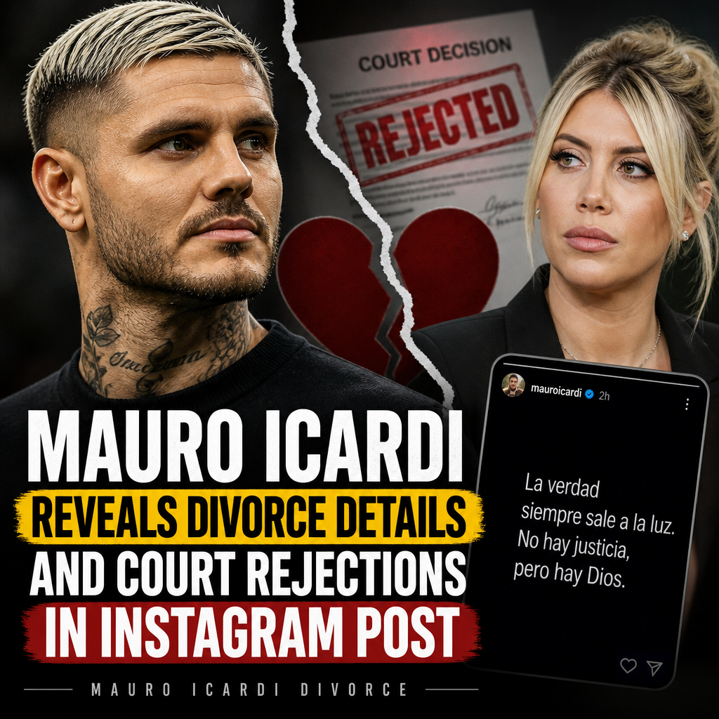 Mauro Icardi shares Instagram post revealing divorce details and court rejections with photos of him and his wife.