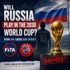 Graphic showing Russia banned from FIFA and UEFA competitions with a question about 2030 World Cup participation.