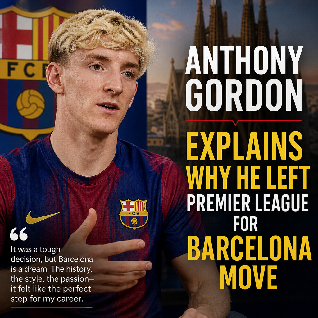 Anthony Gordon speaks in an interview explaining his move from the Premier League to Barcelona.