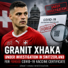 Granit Xhaka speaking to media, facing investigation in Switzerland for forged COVID-19 vaccine certificate.