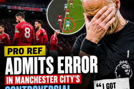 Professional referee admits error in Manchester City’s controversial 3-0 win over Manchester United at Old Trafford.