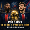Paris Saint-Germain players Ousmane Dembélé and Khvicha Kvaratskhelia posing with a Ballon d'Or banner.