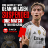 Real Madrid defender Dean Huijsen showing a red card during a match, suspended for one game.
