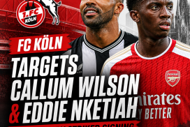 Photos of Callum Wilson and Eddie Nketiah with FC Köln logo, highlighting January striker transfer targets.