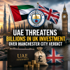 Flags of the UAE and UK with London landmarks and financial symbols representing investment tensions over Manchester City ver